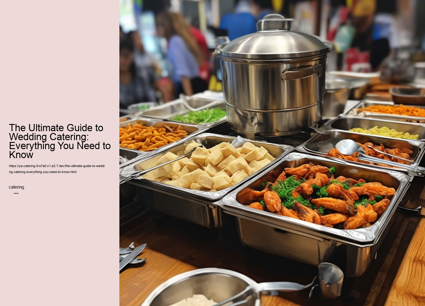 The Ultimate Guide to Wedding Catering: Everything You Need to Know